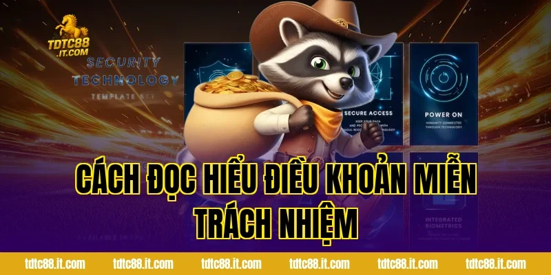 Cách Đọc Hiểu Điều Khoản Miễn Trách Nhiệm