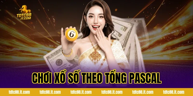 Chơi xổ số theo tổng Pascal